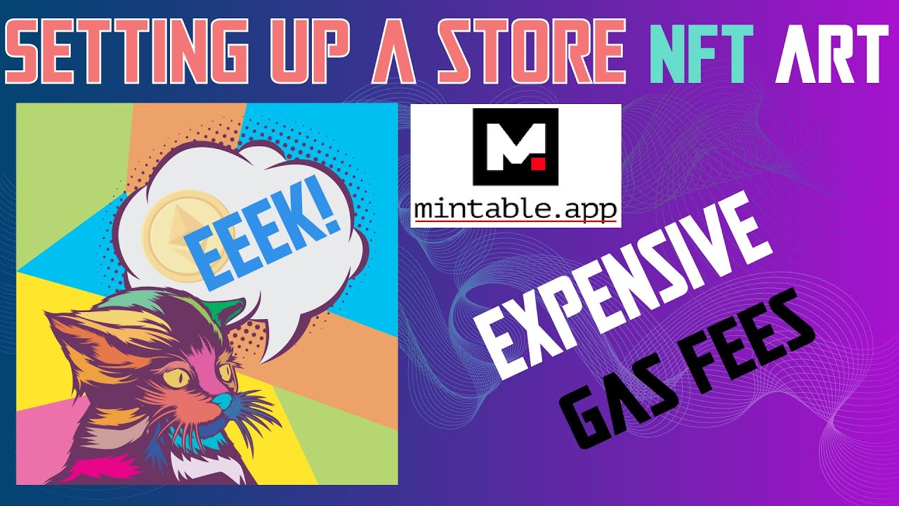 Mintable.app - How to set up a store but BEWARE THE COST OF GAS!