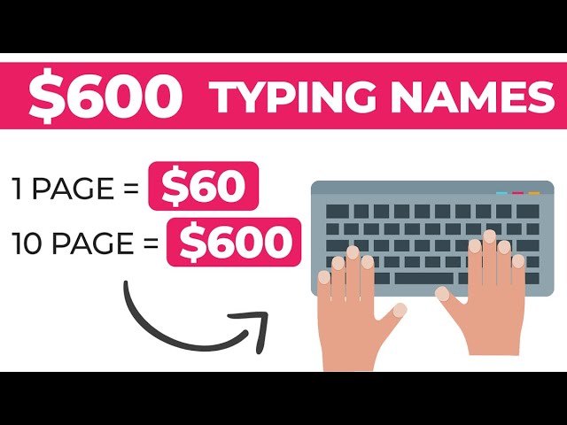 (1 Page = $60) Earn $600 Typing Names Easy Method to Make Money Online